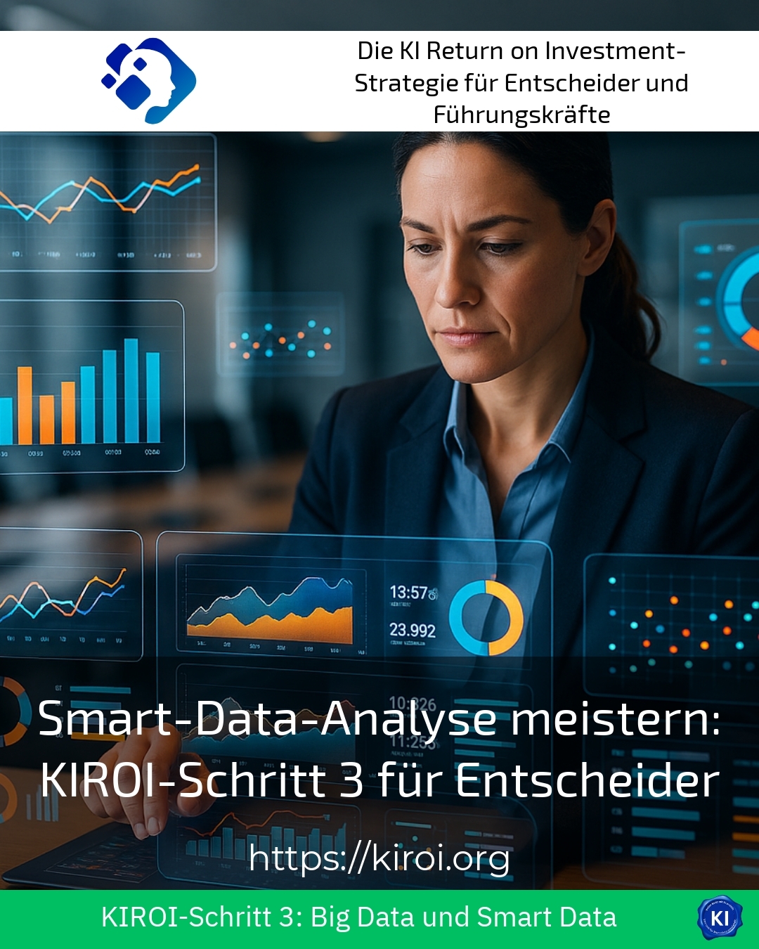 Smart-Data-Analyse meistern: KIROI-Schritt 3 für Entscheider