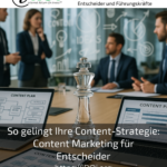 How to make your content strategy a success: content marketing for decision-makers