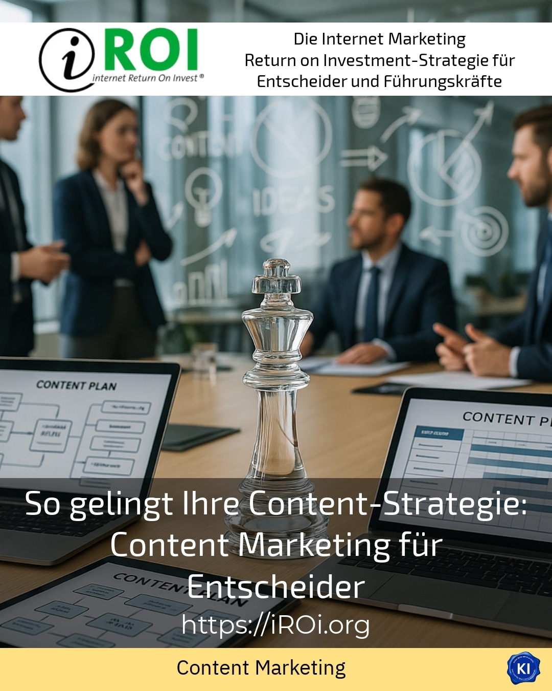 How to make your content strategy a success: content marketing for decision-makers