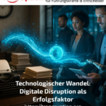 Technological change: digital disruption as a success factor