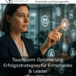 Touchpoint optimisation: Success strategies for decision-makers & leaders