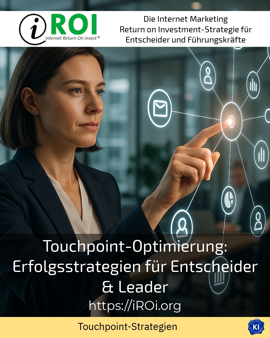 Touchpoint optimisation: Success strategies for decision-makers & leaders
