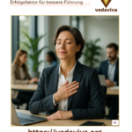 Achtsamkeit im Alltag: Ihr Erfolgsfaktor für bessere Führung