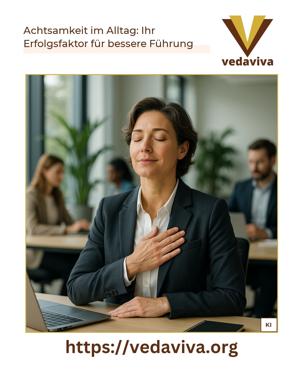 Achtsamkeit im Alltag: Ihr Erfolgsfaktor für bessere Führung