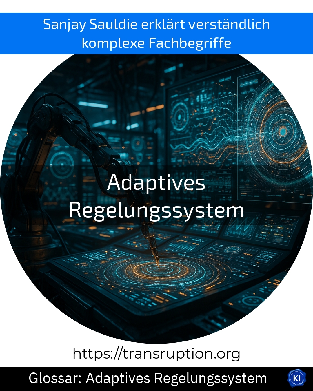 Adaptives Regelungssystem (Glossar) 4.5 (1068)