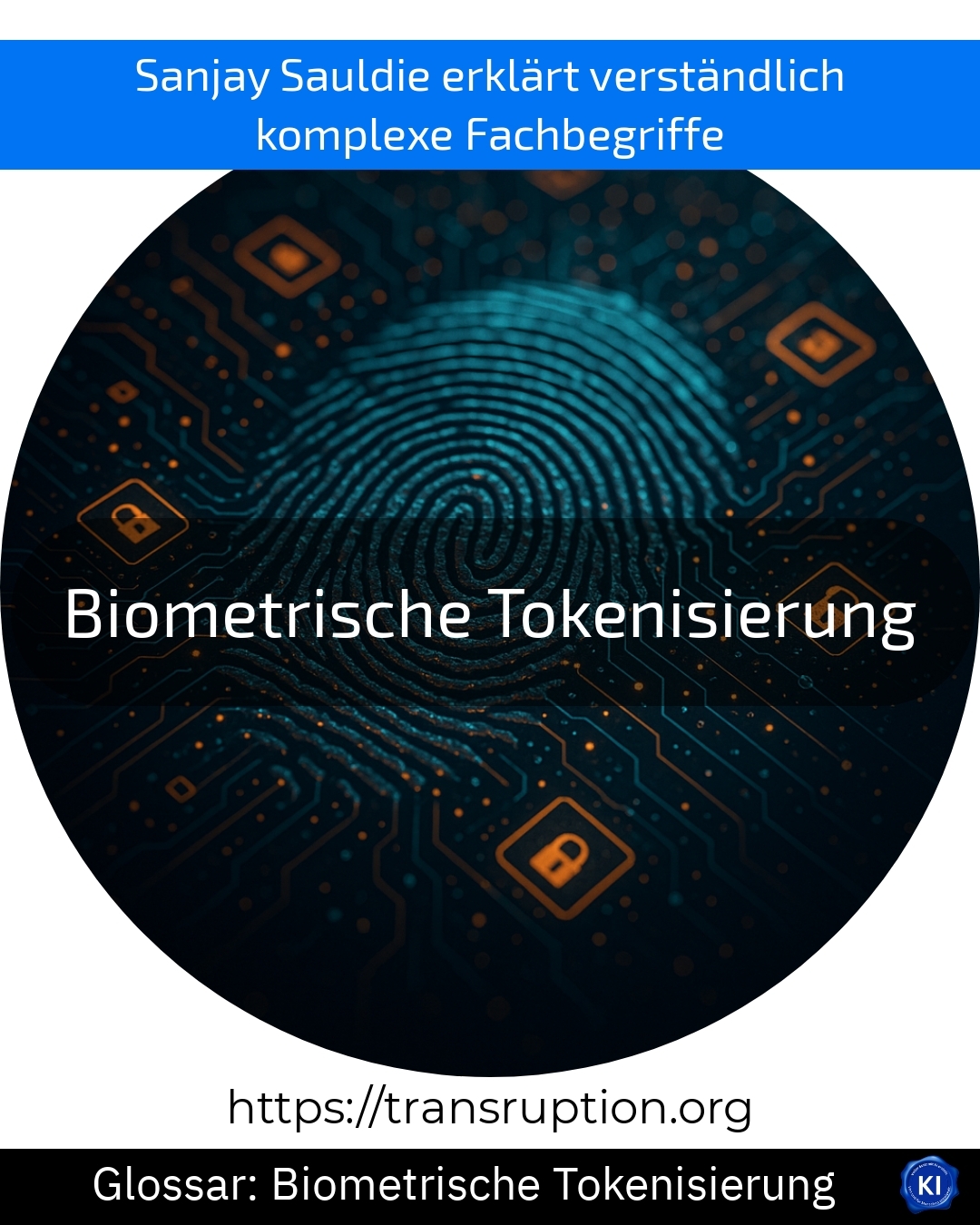 Biometrische Tokenisierung (Glossar) 4.7 (451)