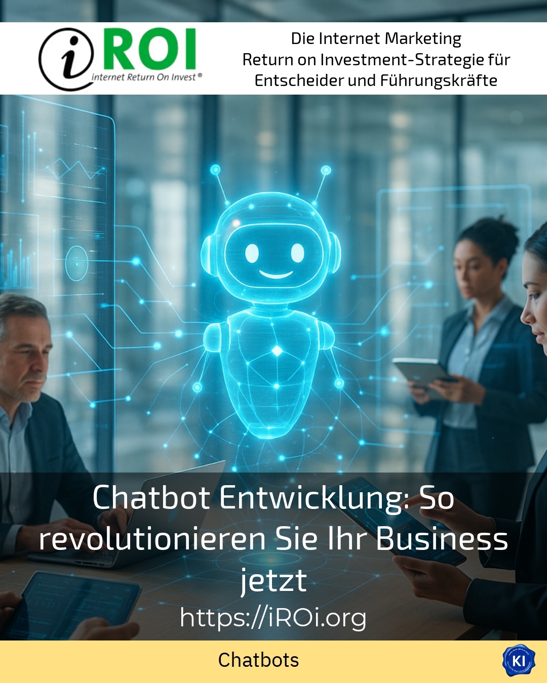 Chatbot Entwicklung: So revolutionieren Sie Ihr Business jetzt