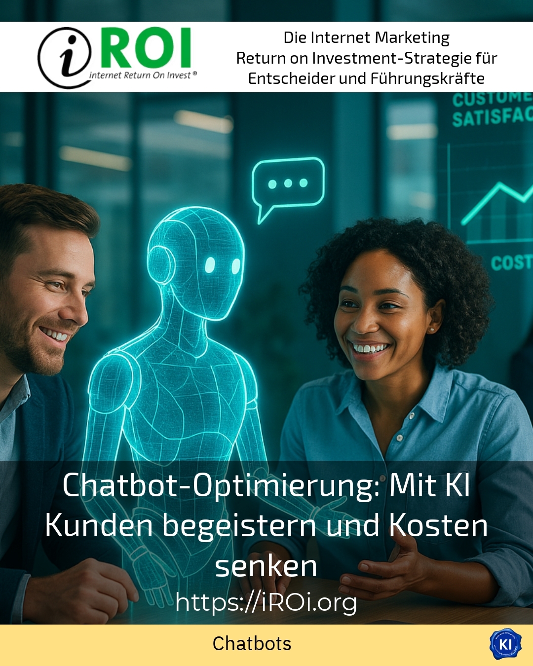 Chatbot-Optimierung: Mit KI Kunden begeistern und Kosten senken