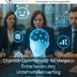 Chatbot optimisation: how decision-makers increase business success
