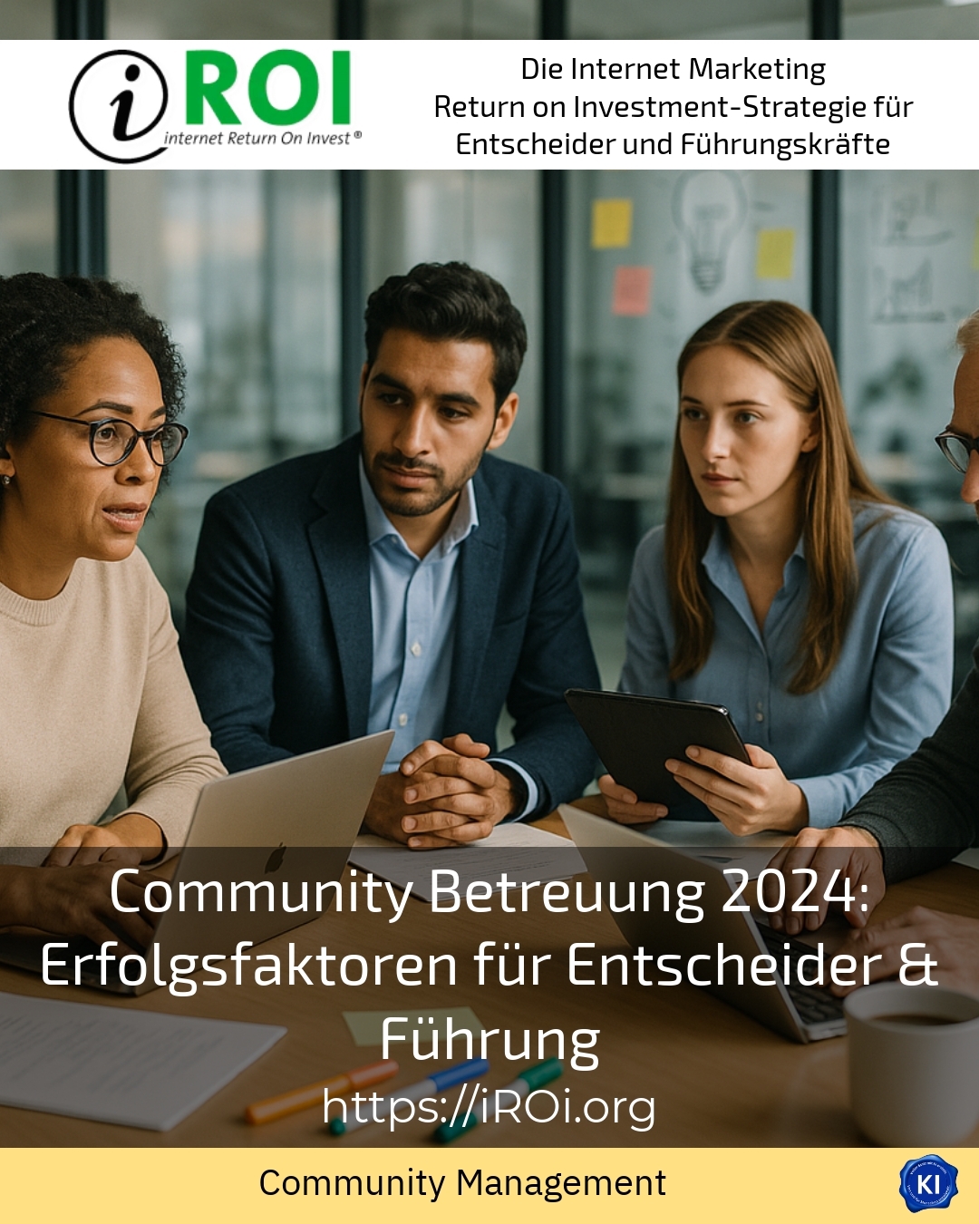 Community Betreuung 2024: Erfolgsfaktoren für Entscheider & Führung