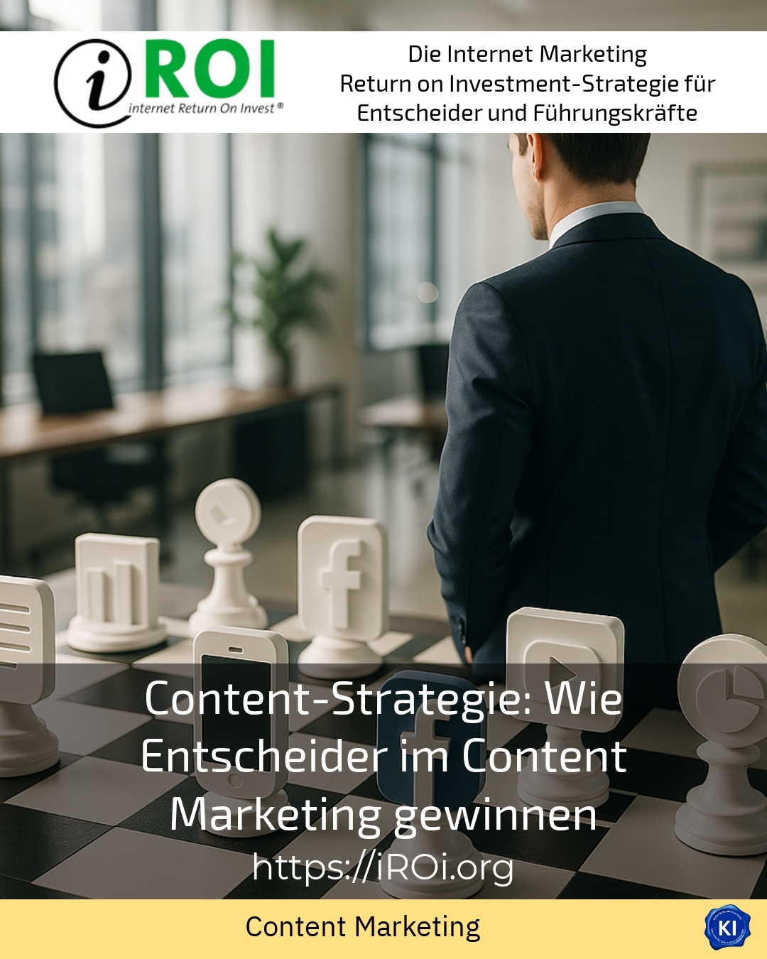 Content-Strategie: Wie Entscheider im Content Marketing gewinnen 4.9 (791)