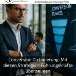 Conversion optimisation: Convince executives with these strategies