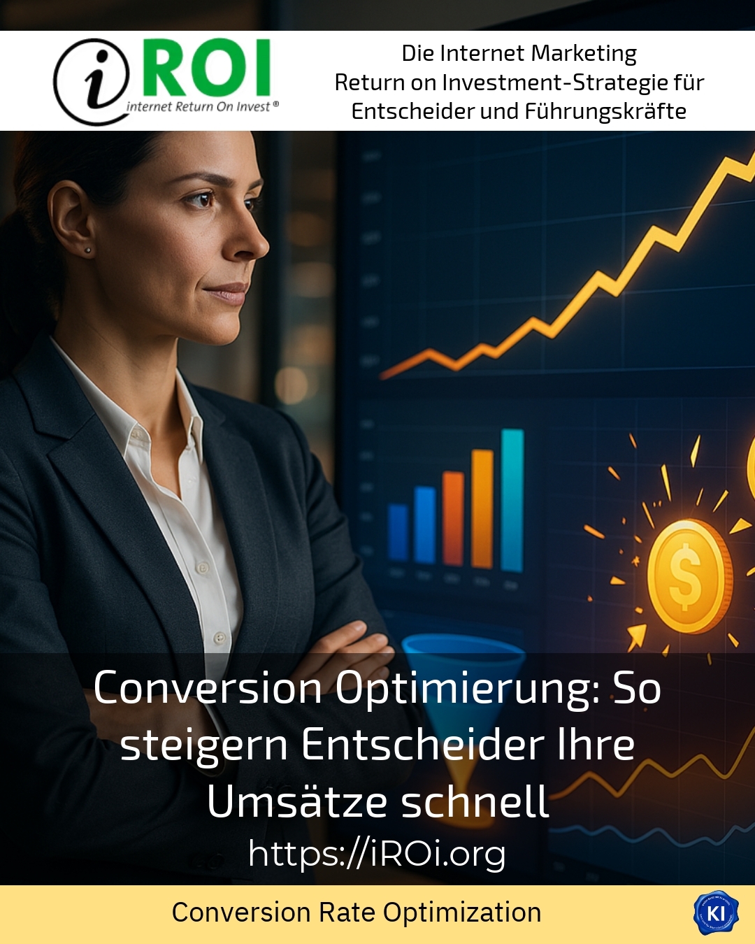 Conversion Optimierung: So steigern Entscheider Ihre Umsätze schnell