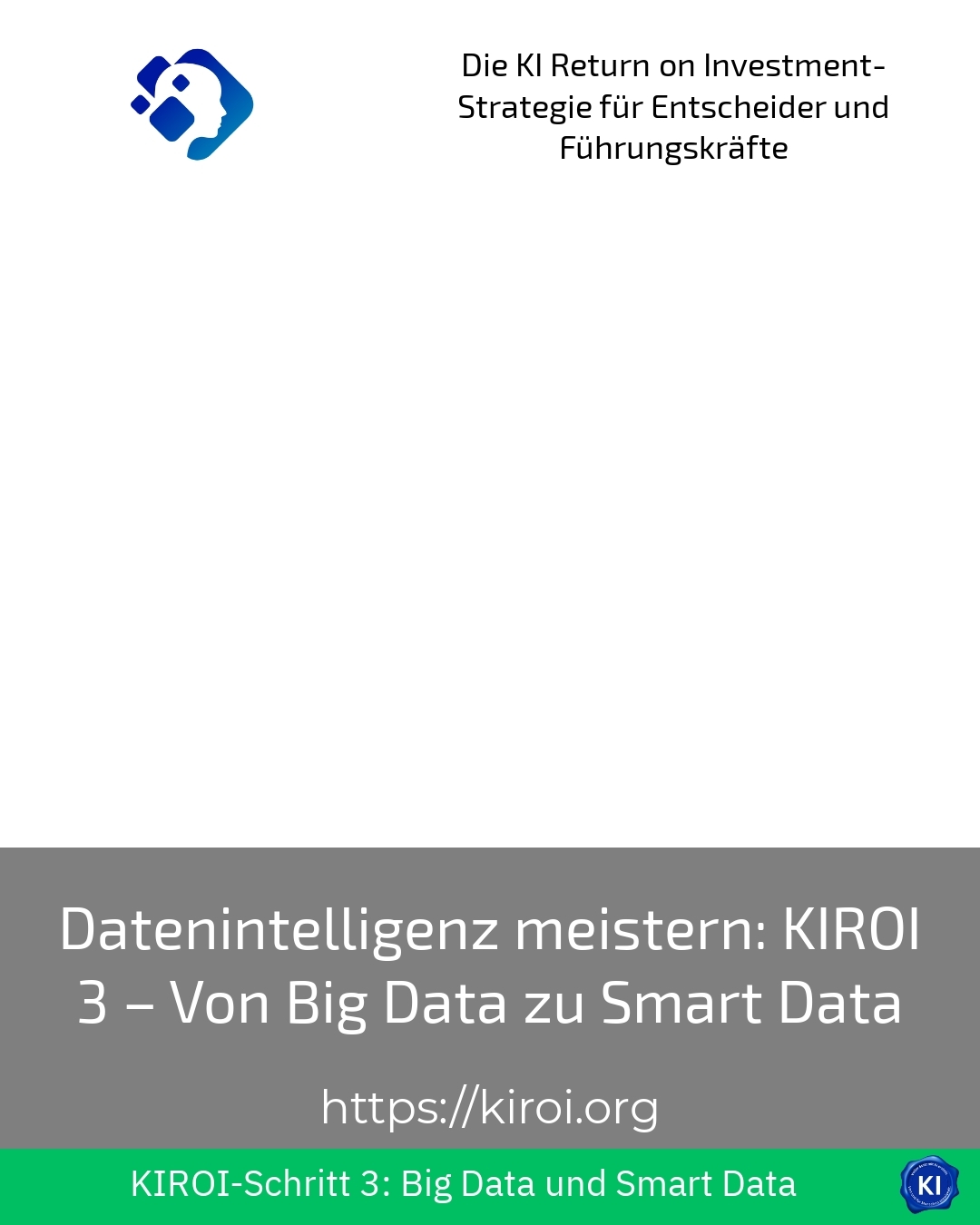Datenintelligenz meistern: KIROI 3 – Von Big Data zu Smart Data 4.1 (855)