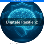 Stärken Sie Ihre Digitale Resilienz: Erfahren Sie, wie Sie sich vor Cyberangriffen schützen und schnell reagieren. Jetzt informieren!