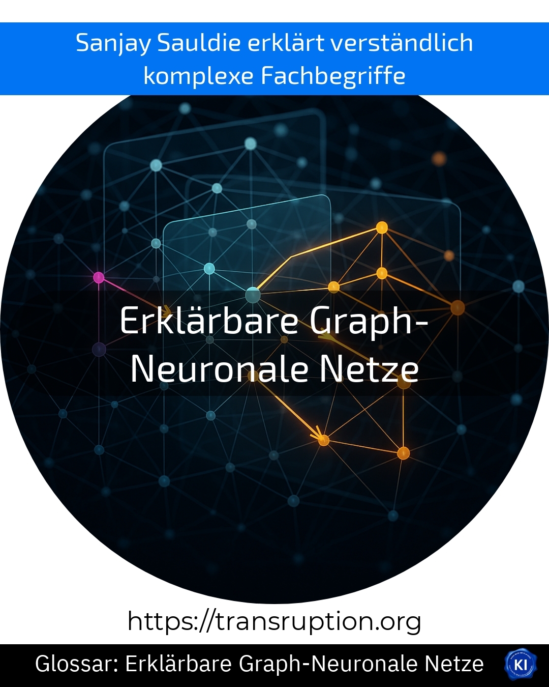 Erklärbare Graph-Neuronale Netze (Glossar) 4.6 (671)