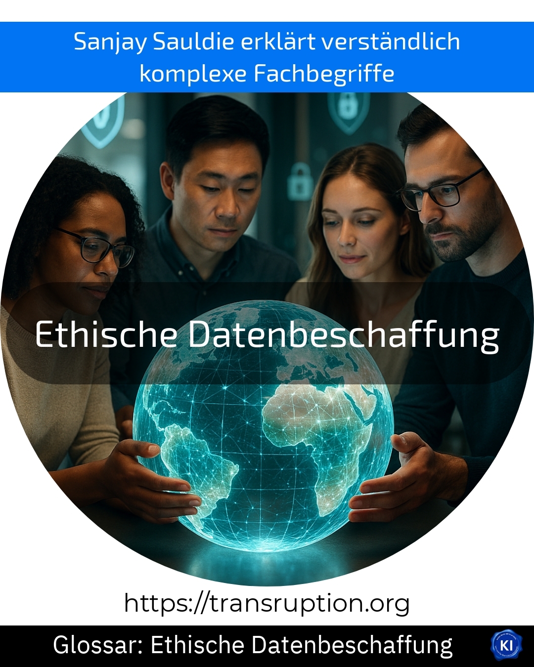 Ethische Datenbeschaffung (Glossar) 4.4 (564)