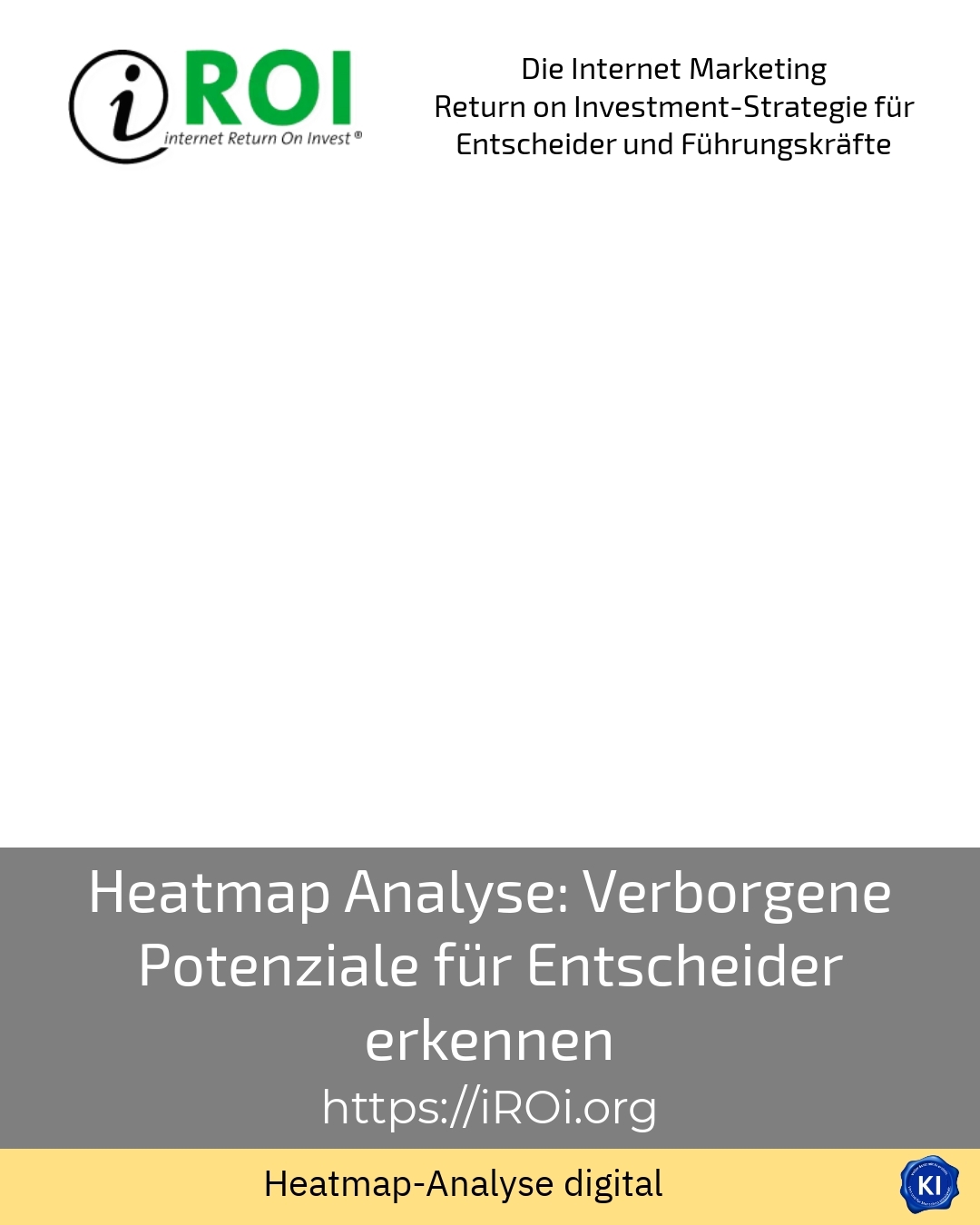 Heatmap Analyse: Verborgene Potenziale für Entscheider erkennen 4.5 (1092)