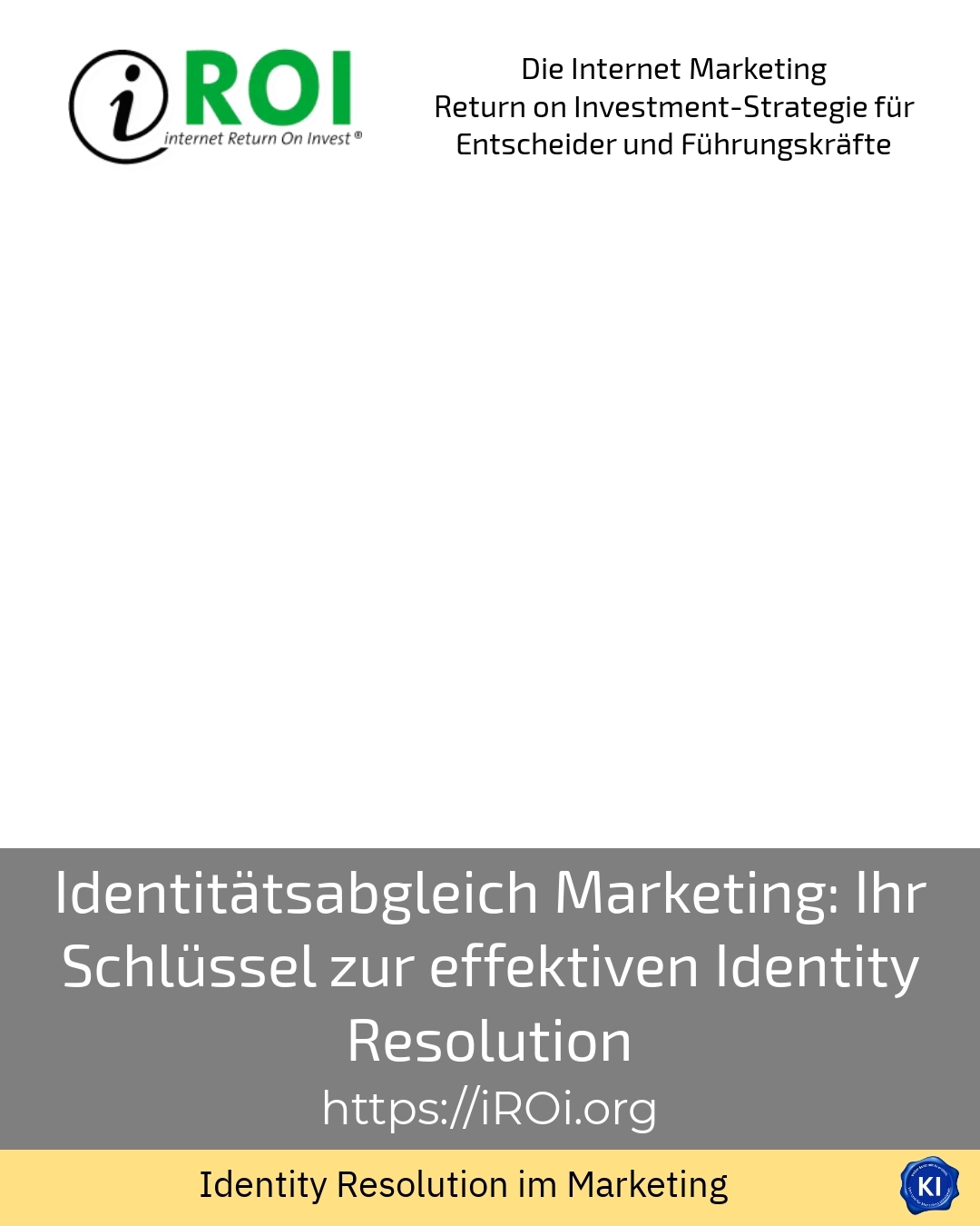 Identitätsabgleich Marketing: Ihr Schlüssel zur effektiven Identity Resolution 4.5 (391)