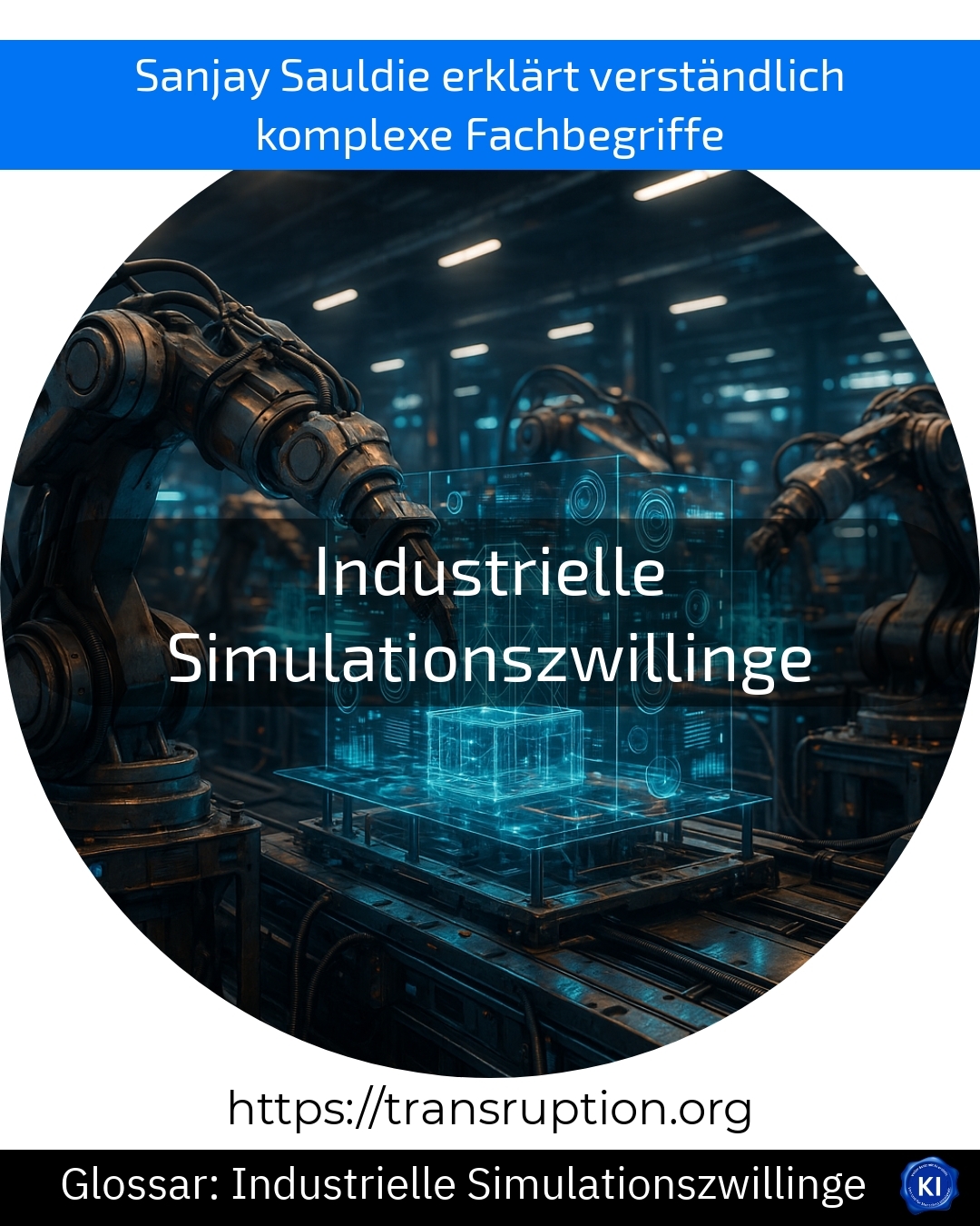 Entdecken Sie, wie Industrielle Simulationszwillinge Ihre Produktion optimieren! Jetzt mehr erfahren und Wettbewerbsvorteile sichern.
