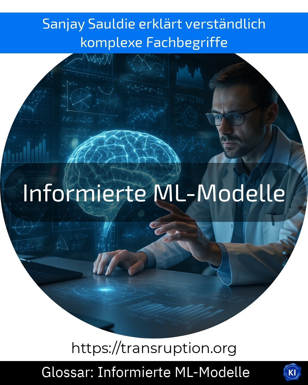 Informierte ML-Modelle (Glossar) 4.1 (1793)