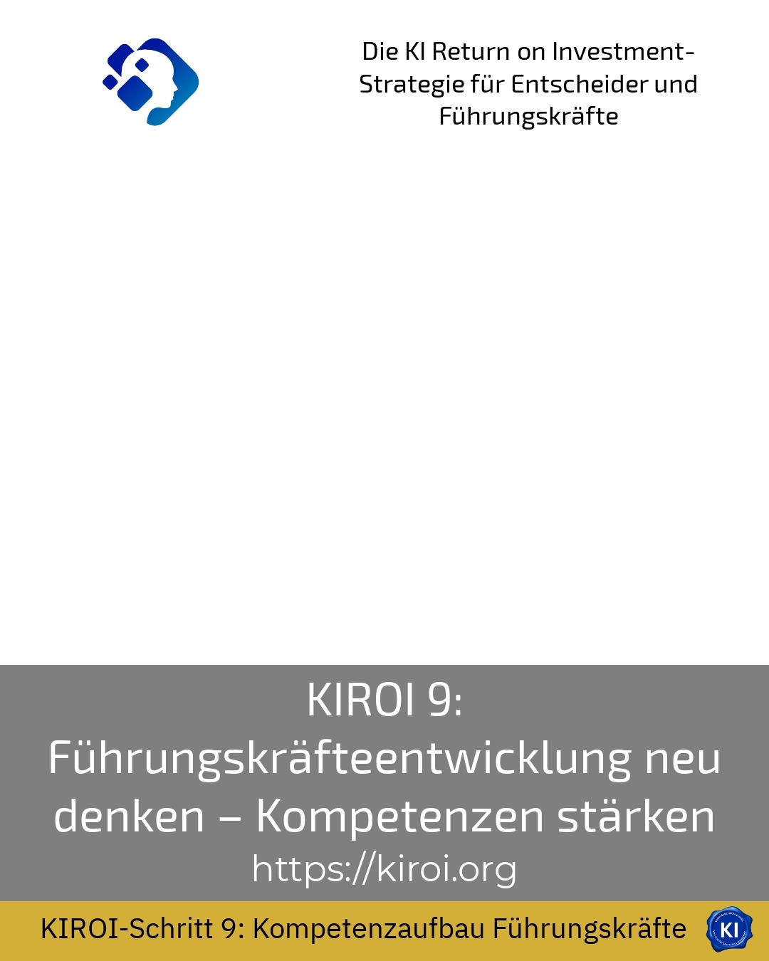 KIROI 9: Führungskräfteentwicklung neu denken – Kompetenzen stärken 4.1 (1286)