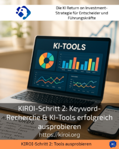 KIROI step 2: Successfully testing keyword research & AI tools