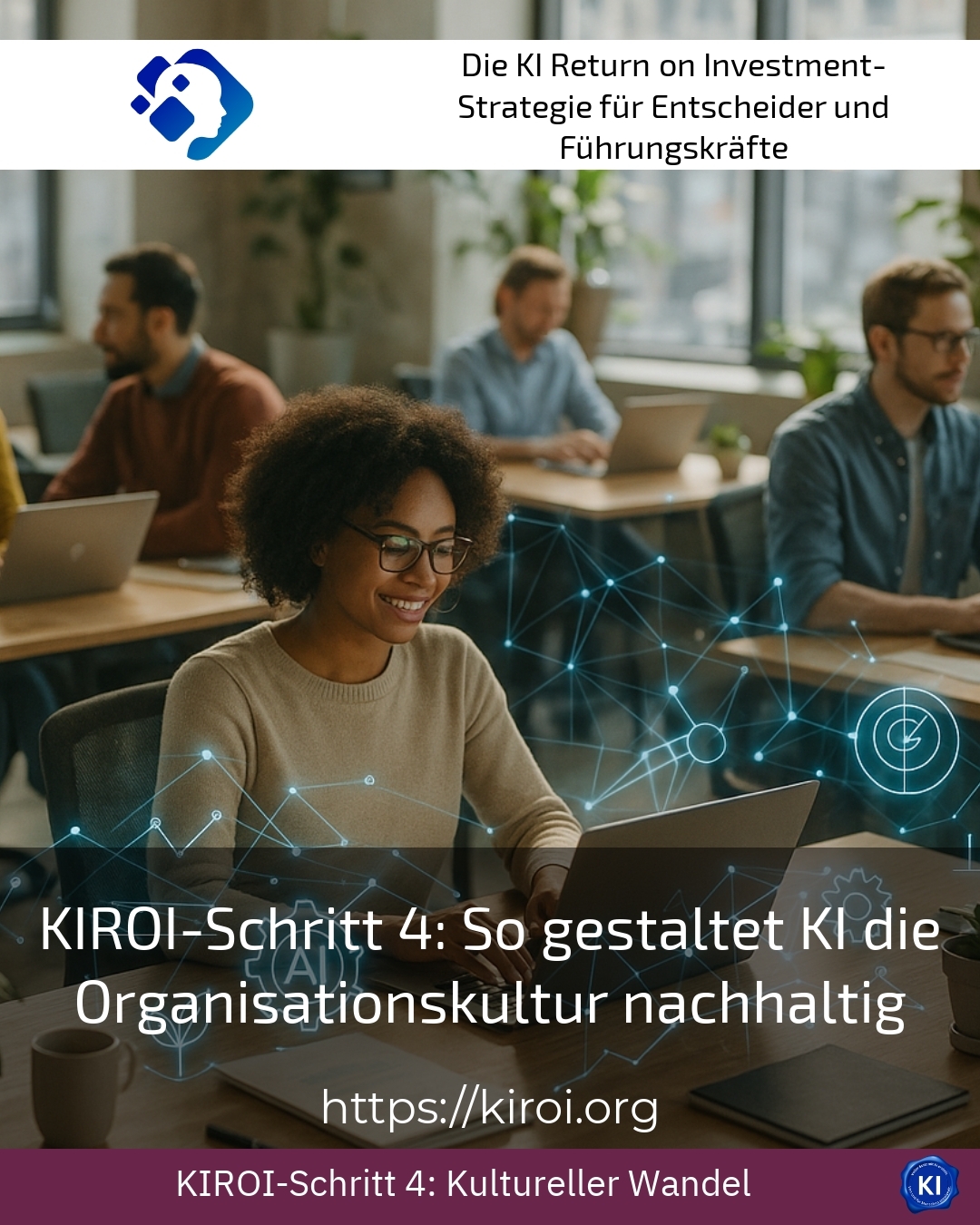 KIROI step 4: How AI shapes the organisational culture sustainably