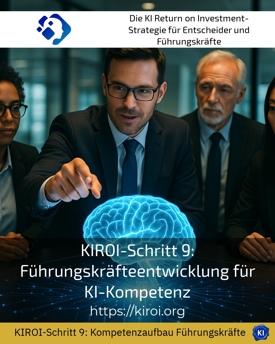 KIROI-Schritt 9: Führungskräfteentwicklung für KI-Kompetenz 4.5 (845)