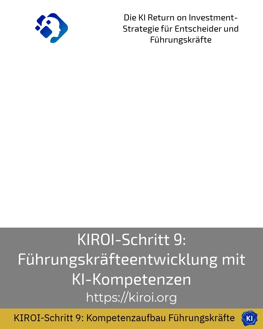 KIROI-Schritt 9: Führungskräfteentwicklung mit KI-Kompetenzen 4.3 (853)