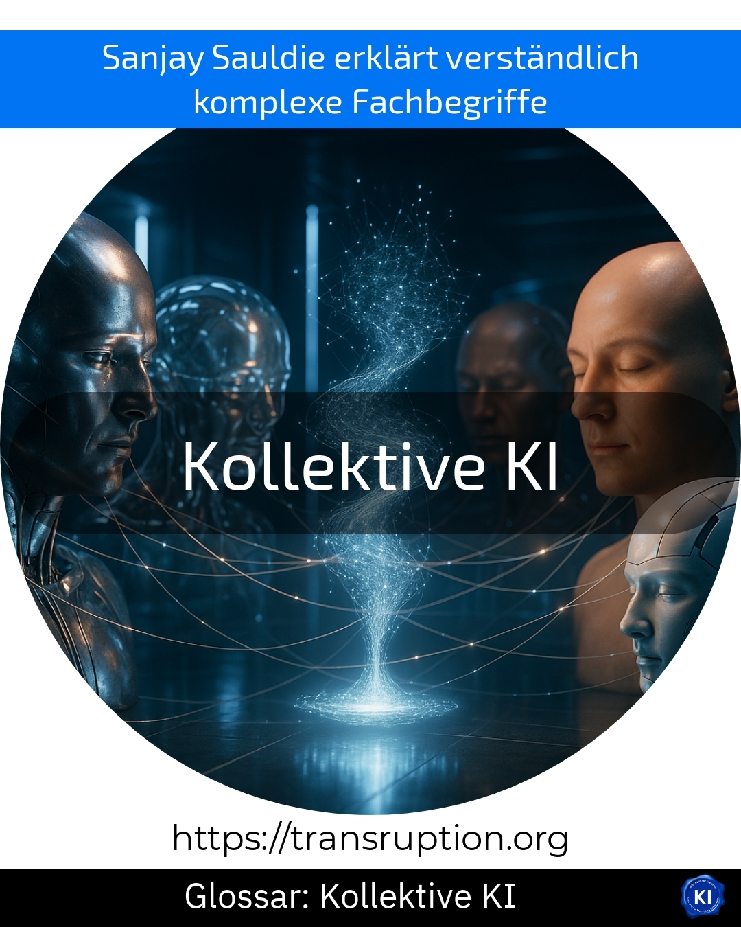 Kollektive KI (Glossar) 4.9 (736)