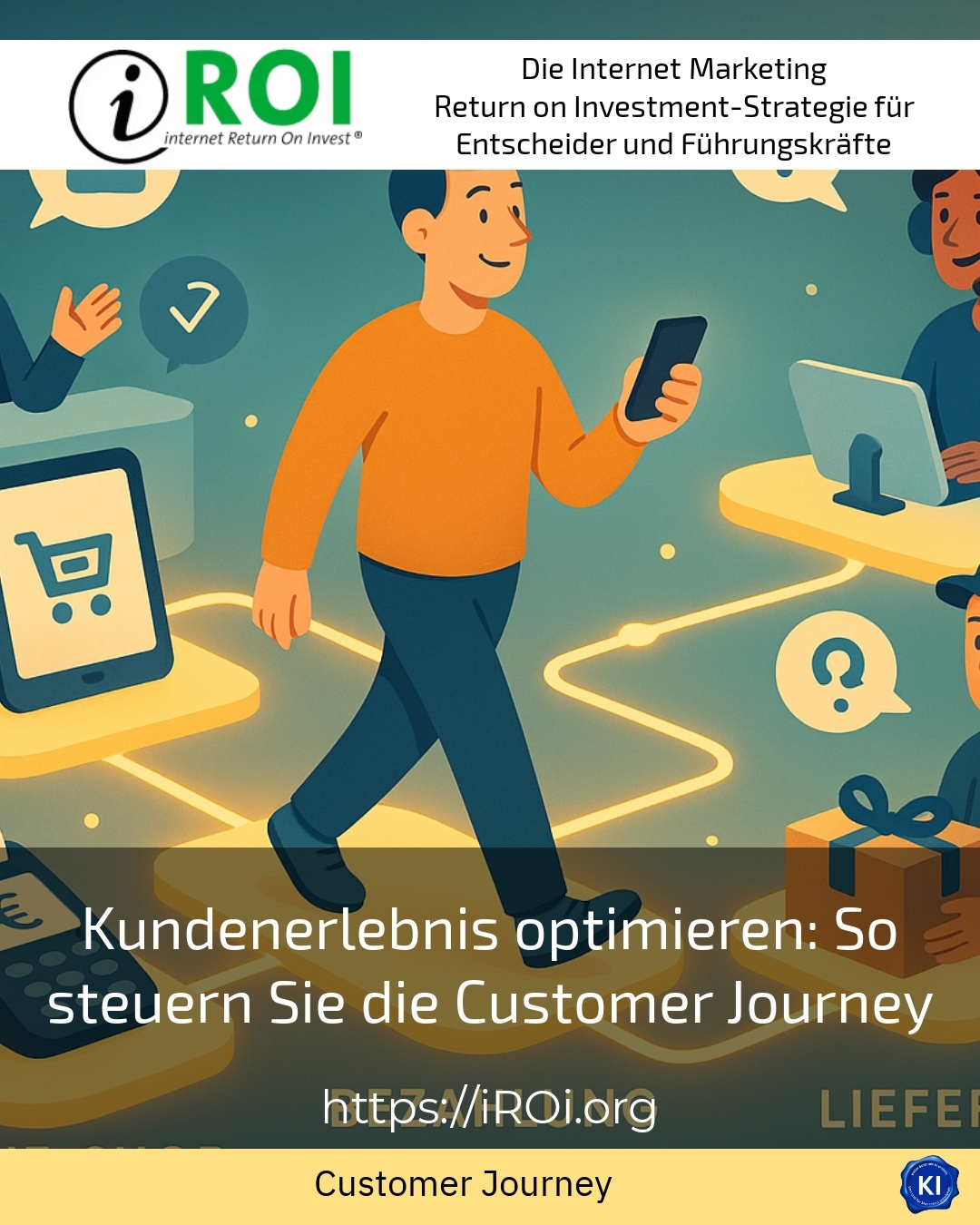 Kundenerlebnis optimieren: So steuern Sie die Customer Journey