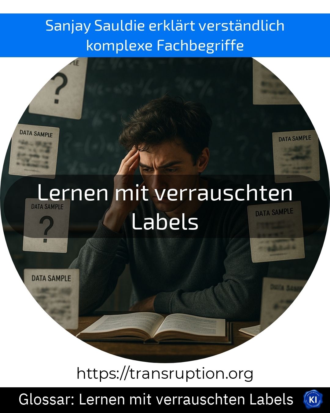 Lernen mit verrauschten Labels (Glossar) 4.2 (994)