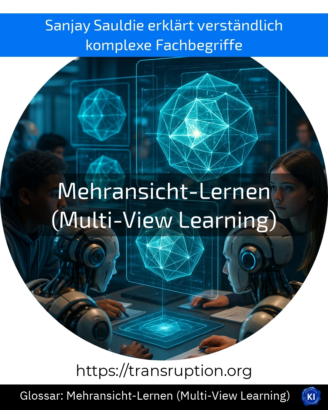 Mehransicht-Lernen (Multi-View Learning) (Glossar) 4.5 (1095)