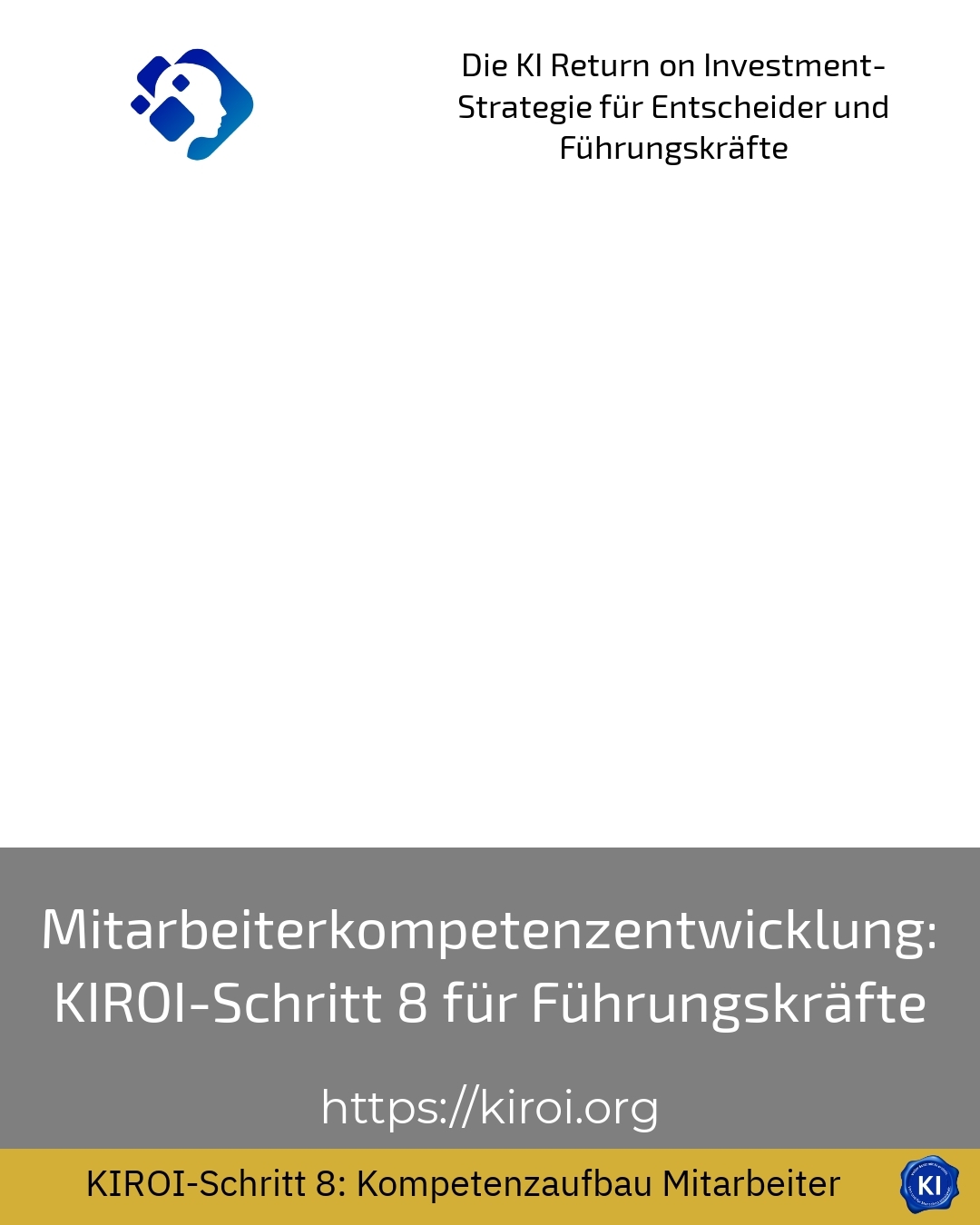 Mitarbeiterkompetenzentwicklung: KIROI-Schritt 8 für Führungskräfte 4.1 (445)