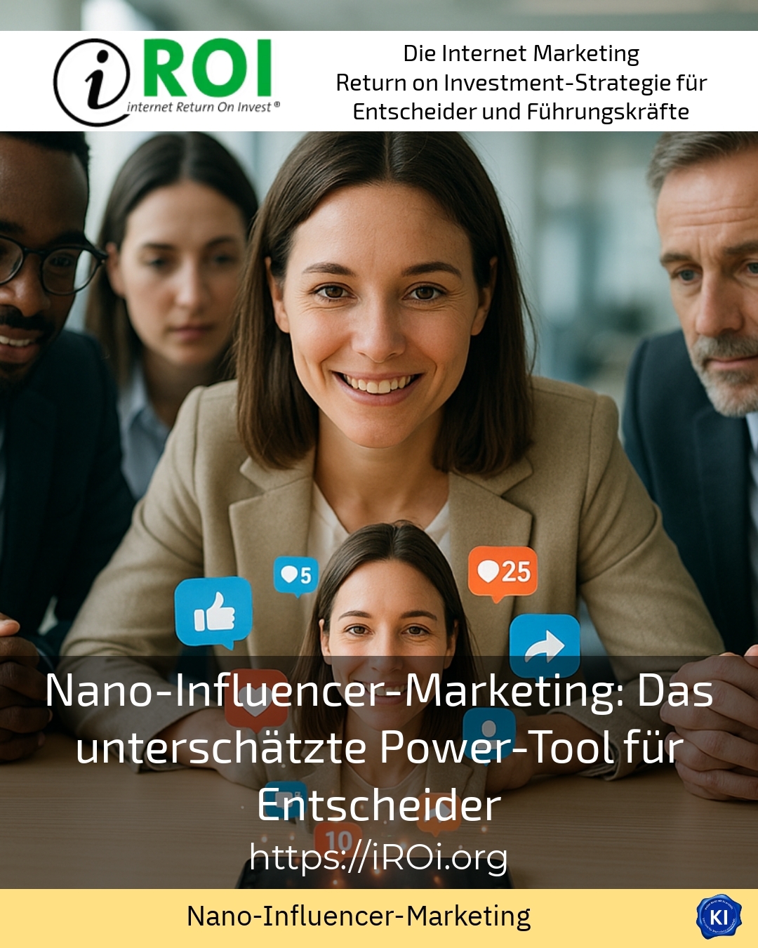 Nano-influencer marketing: The underestimated power tool for decision-makers 5 (840)