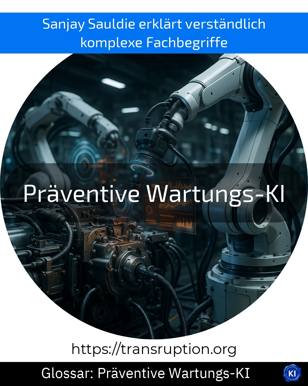 Präventive Wartungs-KI (Glossar) 4.2 (1025)