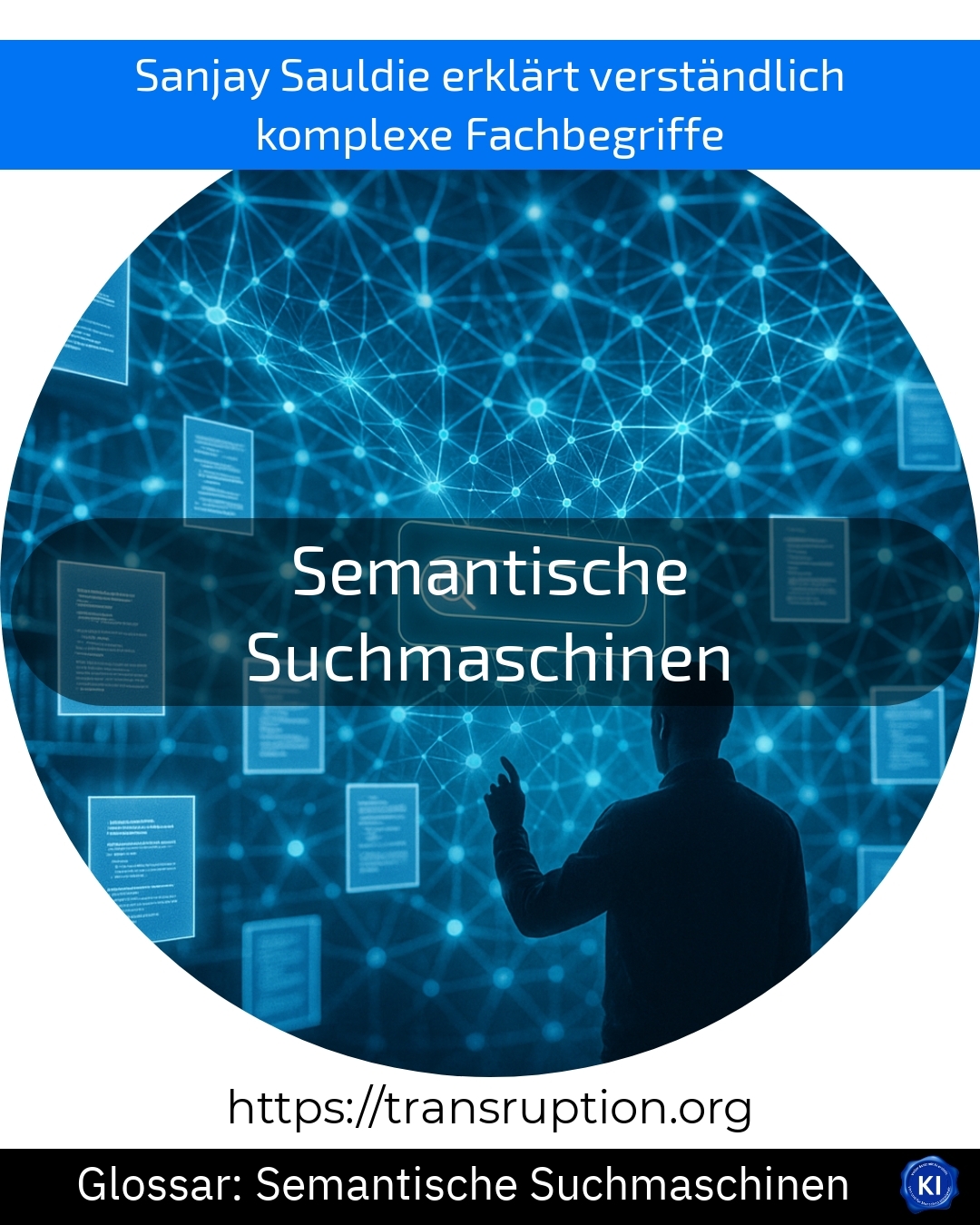 Semantische Suchmaschinen (Glossar) 4.9 (1335)
