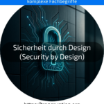 Entdecken Sie, wie Sicherheit durch Design Risiken senkt! Erfahren Sie mehr über Security by Design und schützen Sie Ihr Unternehmen jetzt!