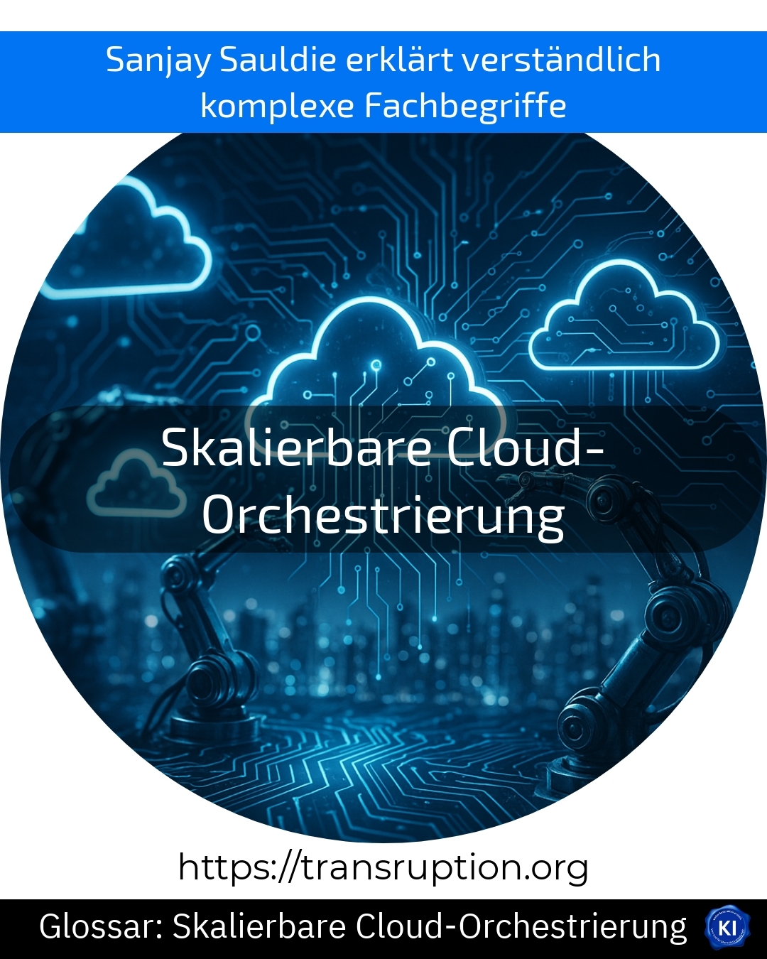 Skalierbare Cloud-Orchestrierung (Glossar) 4.4 (689)
