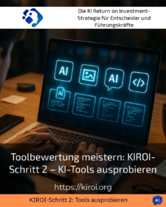 Mastering tool evaluation: KIROI step 2 - Try out AI tools