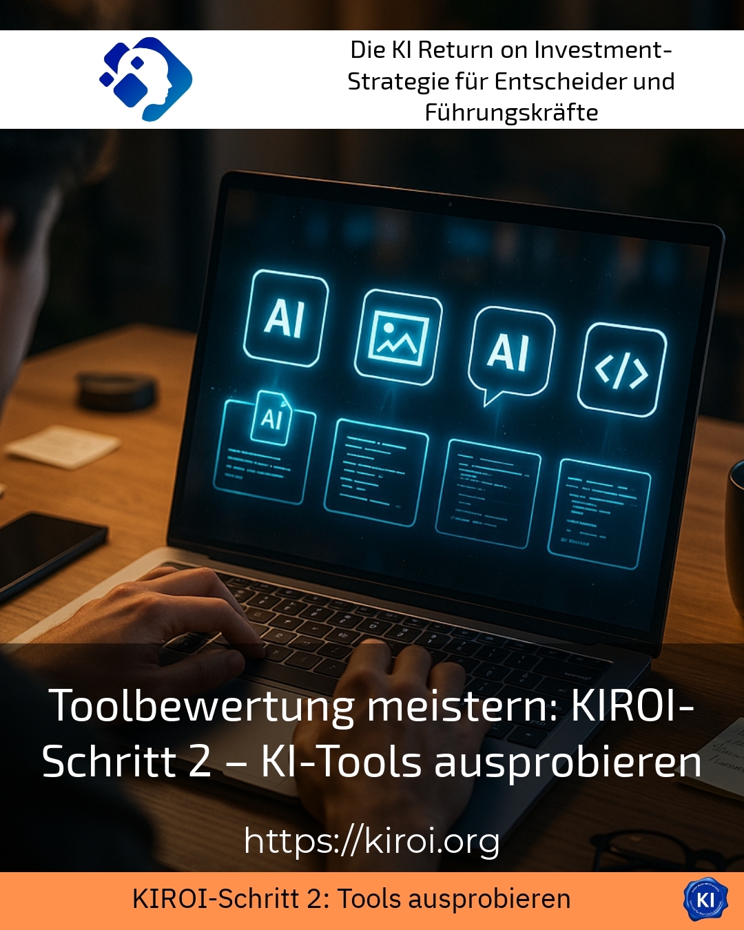 Mastering tool evaluation: KIROI step 2 - Try out AI tools