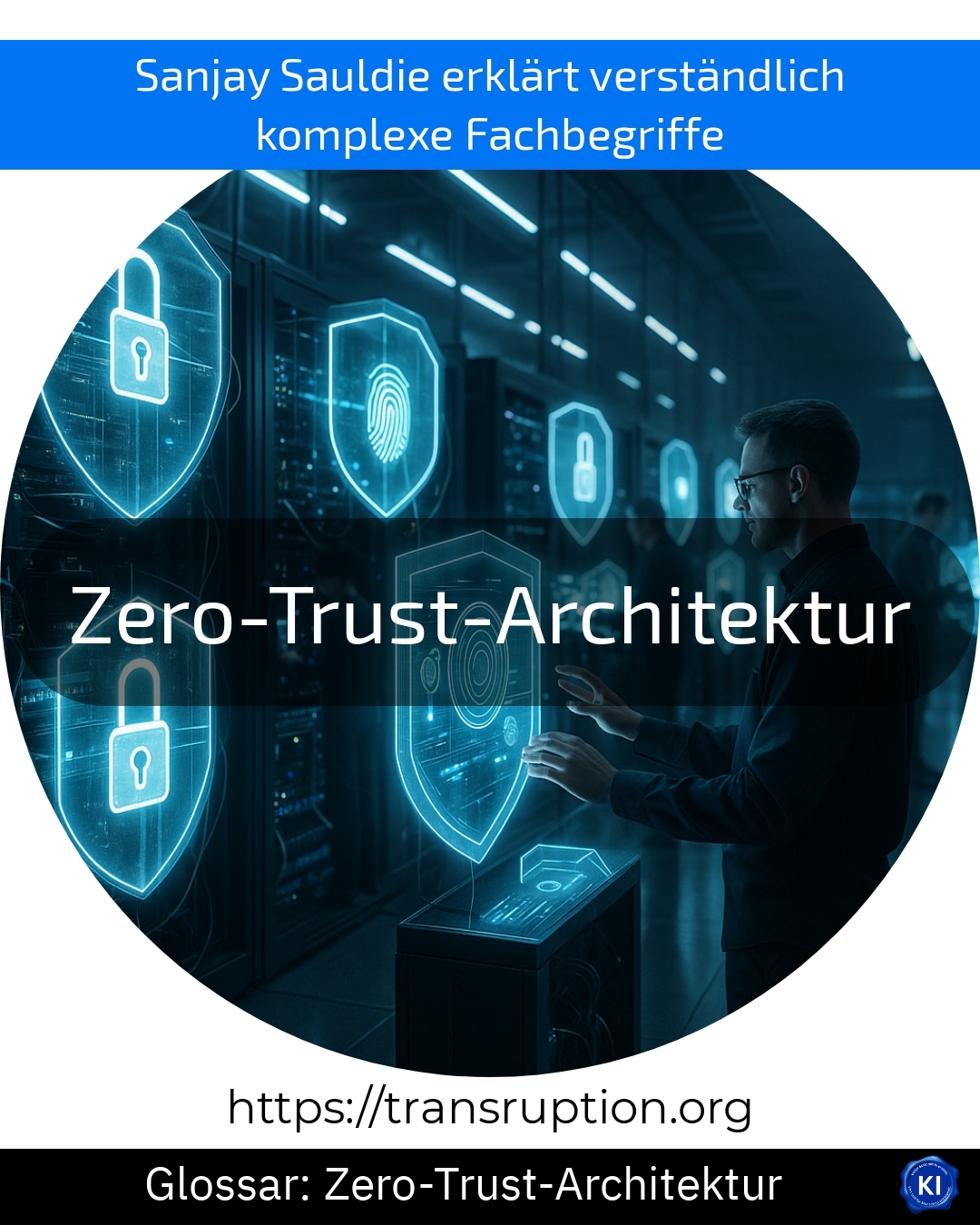 Zero-Trust-Architektur (Glossar) 4.8 (1603)