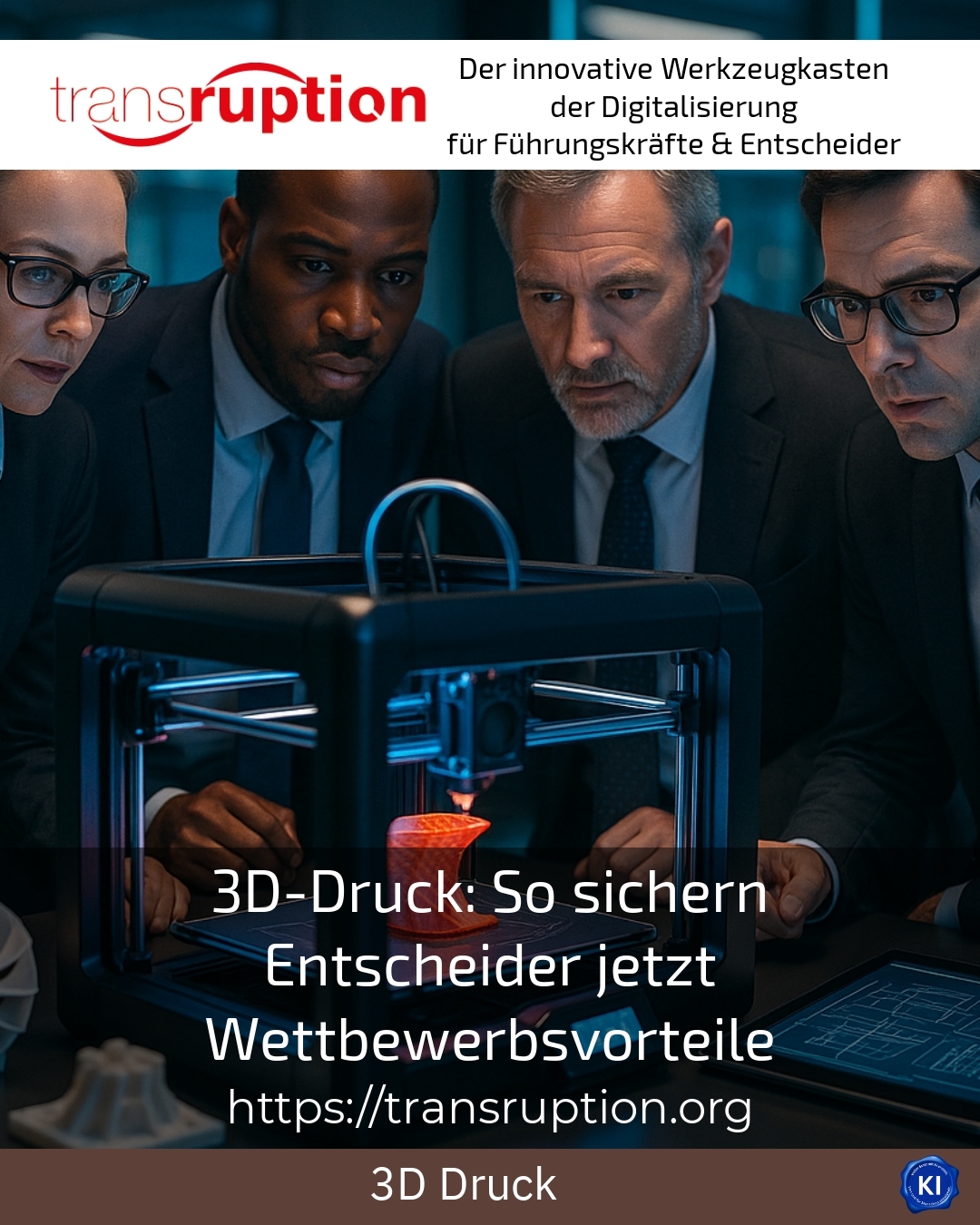 3D printing: How decision-makers can now secure competitive advantages 4.3 (1639)