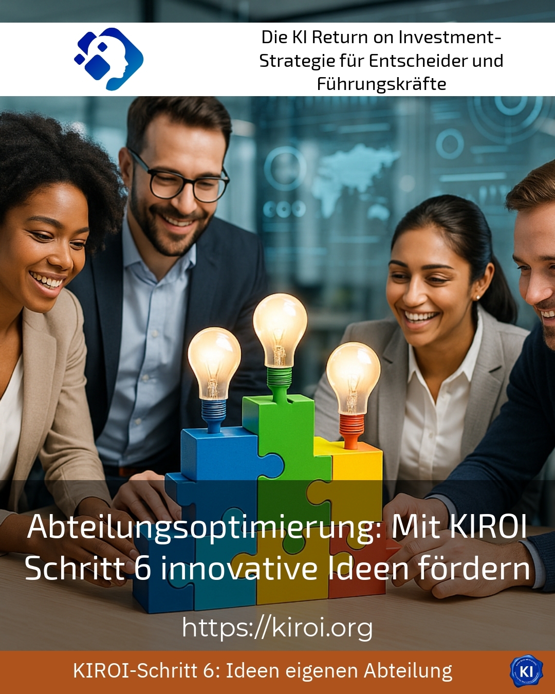 Department optimisation: Promoting innovative ideas with KIROI Step 6 4.4 (1101)