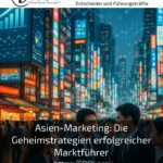 Asia marketing: The secret strategies of successful market leaders