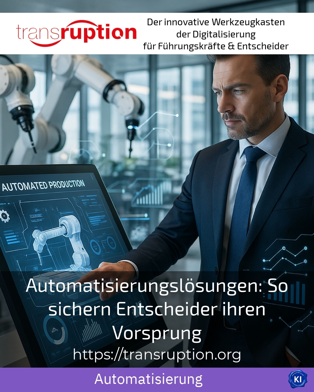 Automation solutions: How decision-makers secure their lead 4.1 (1606)