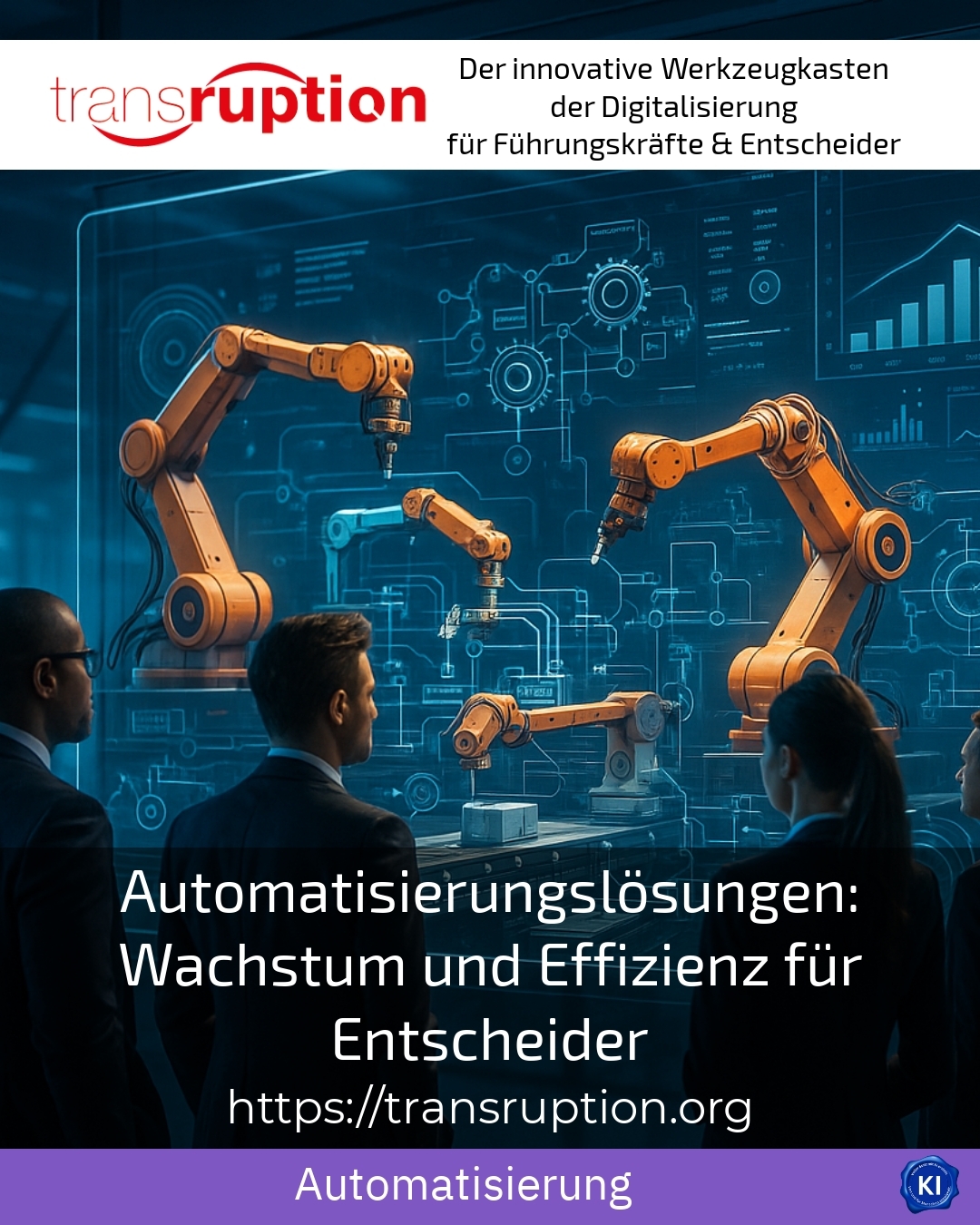 Automation solutions: Growth and efficiency for decision-makers