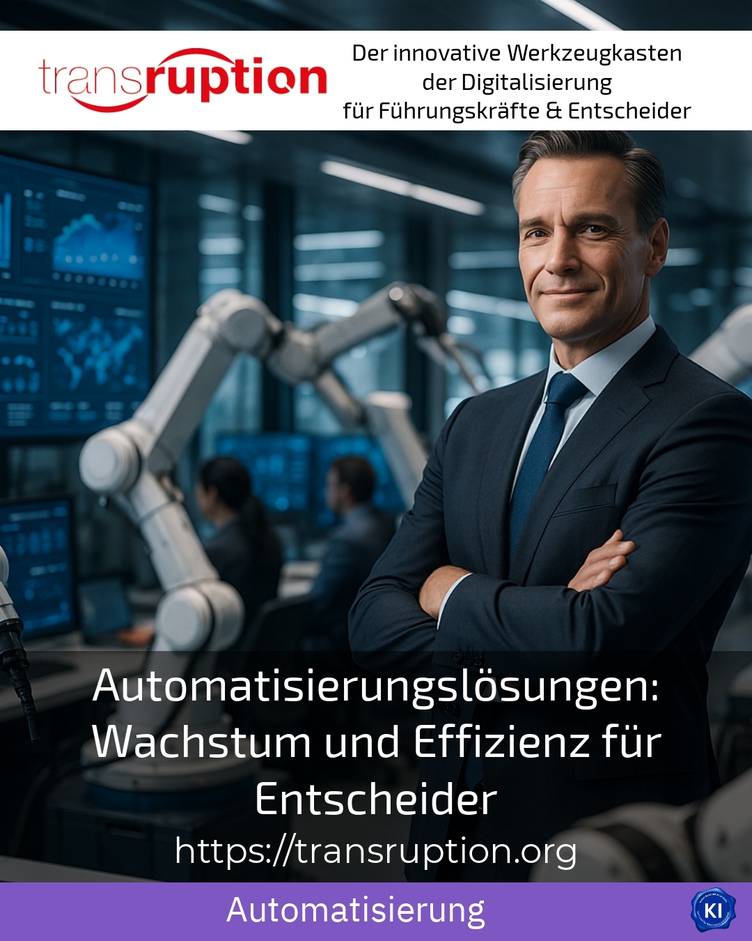 Automatisierungslösungen: Wachstum und Effizienz für Entscheider