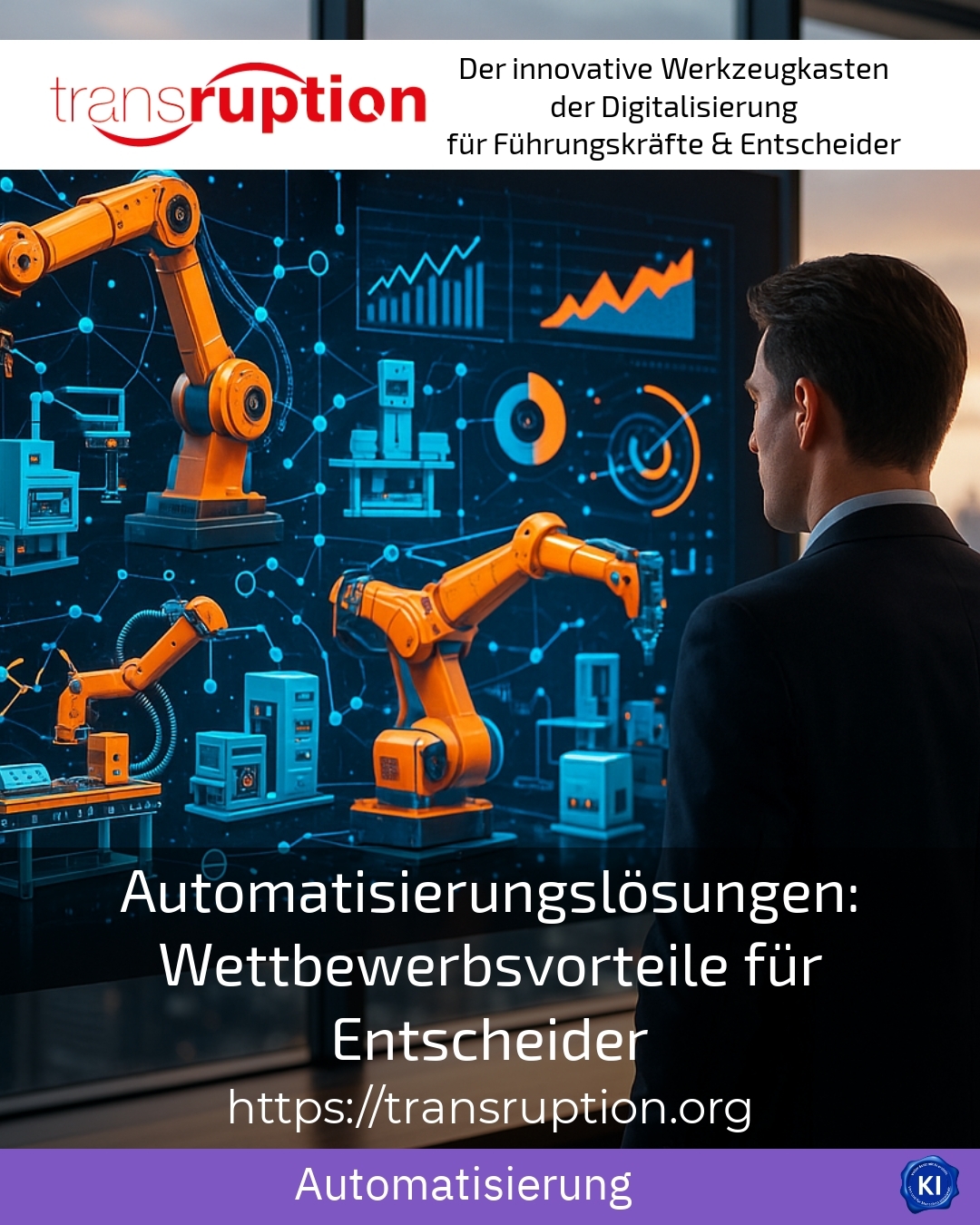Automatisierungslösungen: Wettbewerbsvorteile für Entscheider